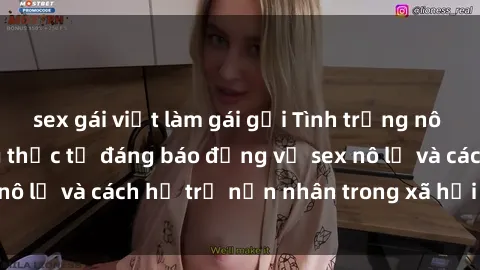 sex gái việt làm gái gọi Tình trạng nô lệ tình dục: Những thực tế đáng báo động về sex nô lệ và cách hỗ trợ nạn nhân trong xã hội hiện nay